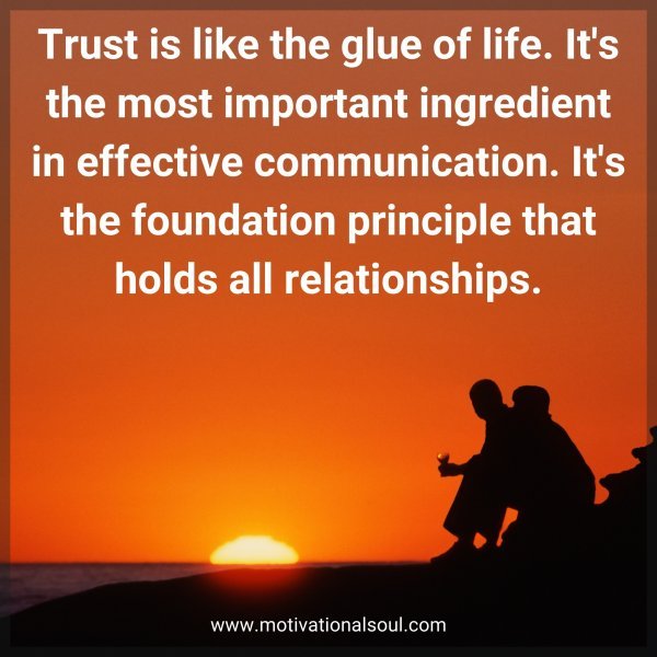 Trust is like the glue of