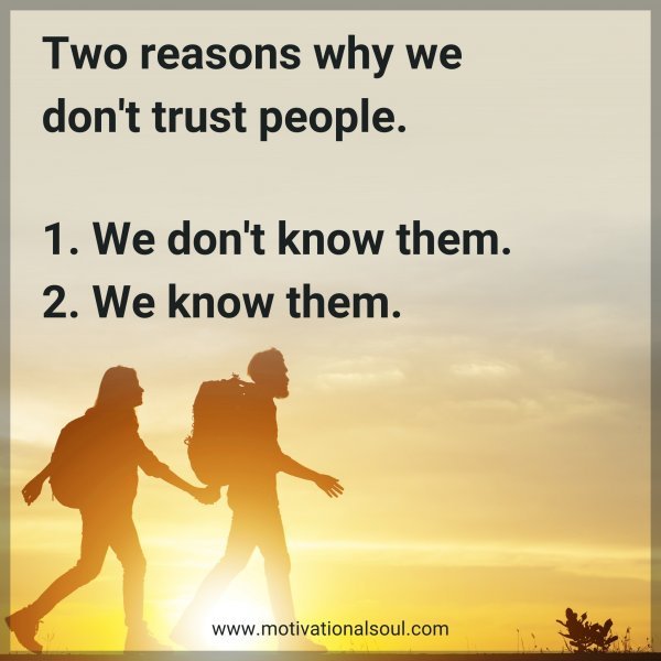 Two reasons why we