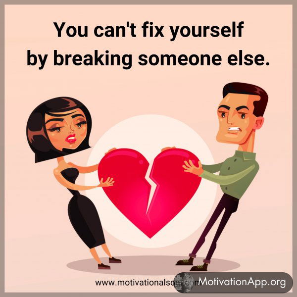 You can't fix yourself