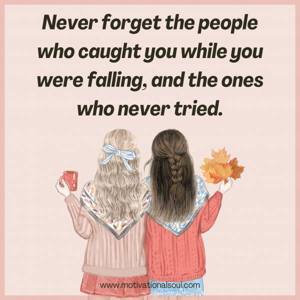 Never forget the people who