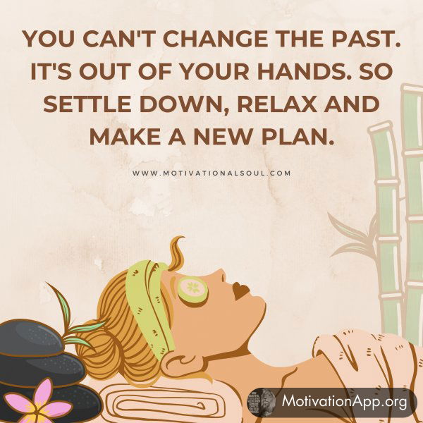 You can't change the past.