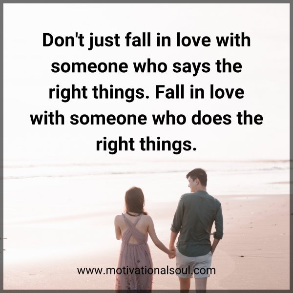 Don't just fall in love with