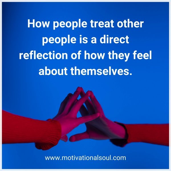 How people treat other