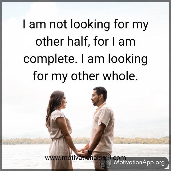 I am not looking for my other