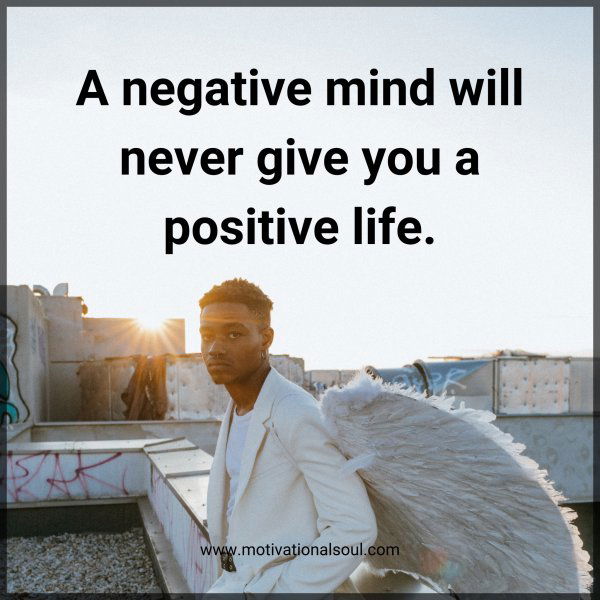 A negative mind