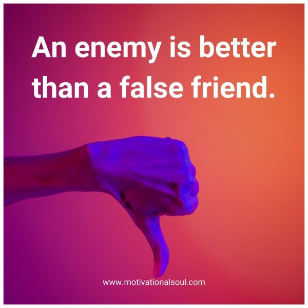 An enemy is better
