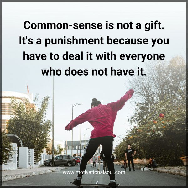 Common-sense is