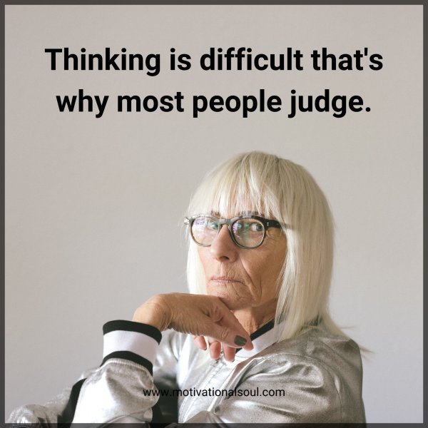 Thinking is difficult